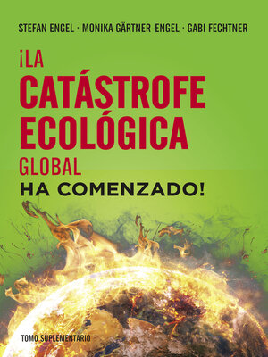 cover image of ¡La catástrofe ecológica global ha comenzado!